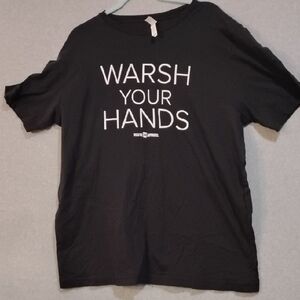 Warsh Your Hands T-shirt